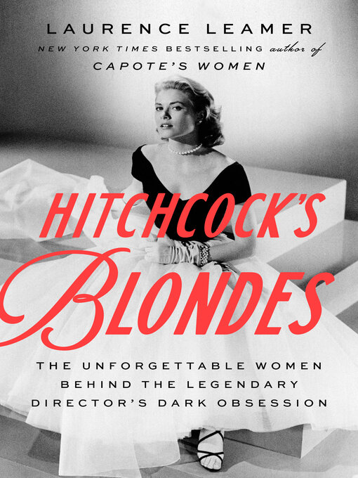 Title details for Hitchcock's Blondes by Laurence Leamer - Available